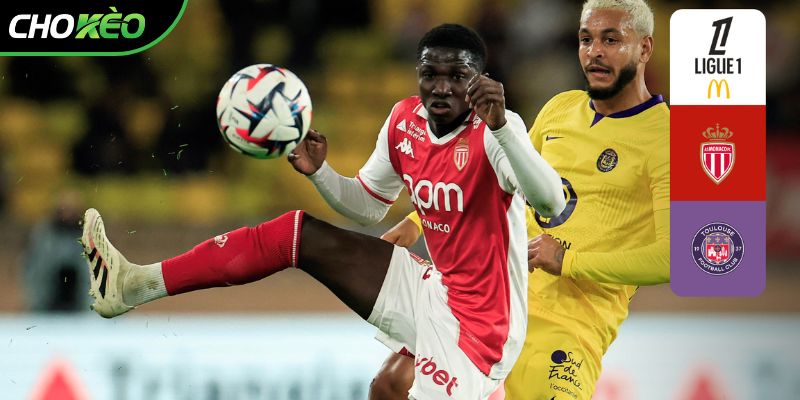 Soi kèo Toulouse vs AS Monaco chi tiết