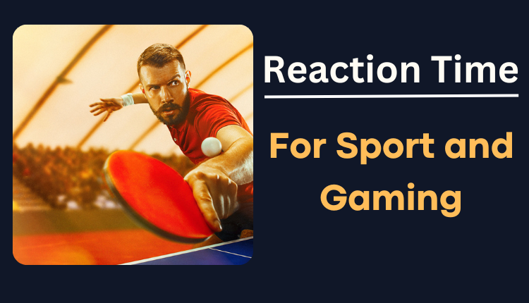 reaction time for sport