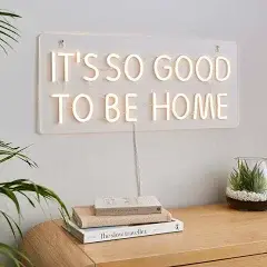 It’s Good to Be Home Neon Sign (Dunelm)