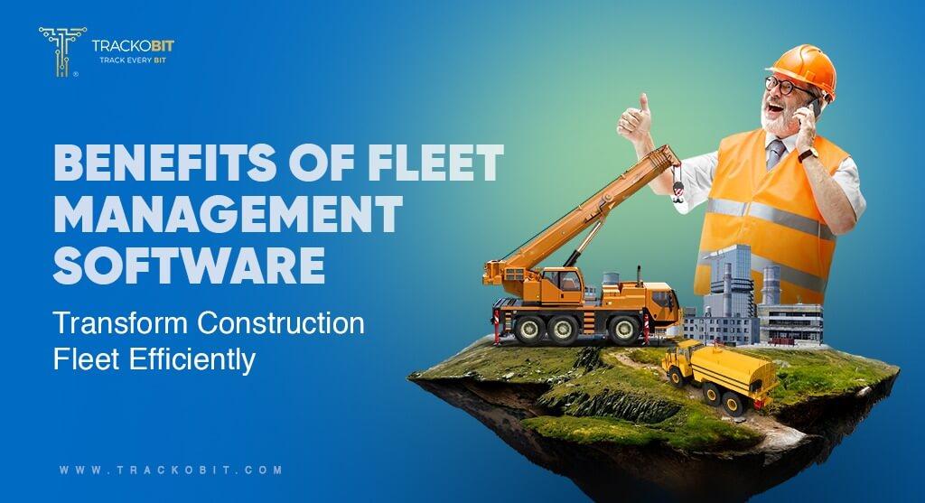 comprehensive tracking for construction fleet management