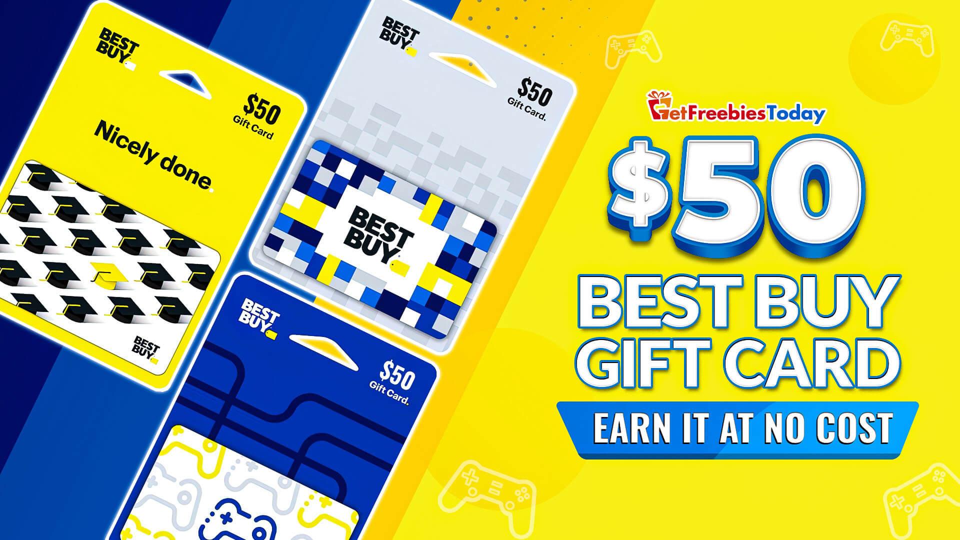 Obtain $50 Best Buy Gift Card Rapidly