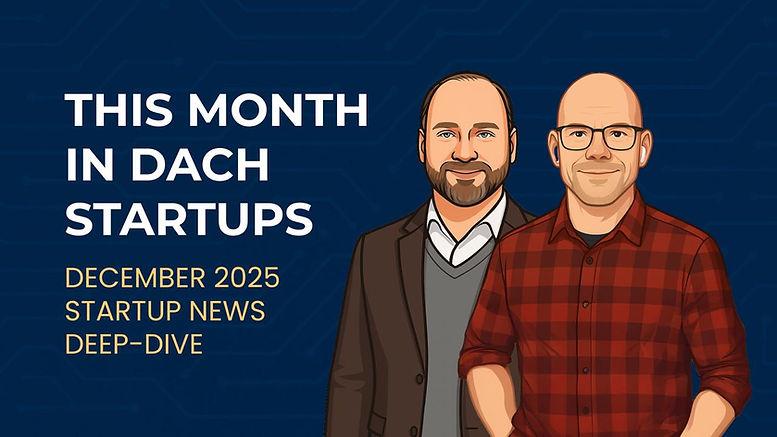 Cover graphic for Startuprad.io’s ‘This Month in DACH Startups – Summer Wrap-Up 2025’ featuring illustrated portraits of the podcast hosts, highlighting startup news from Germany, Austria, and Switzerland