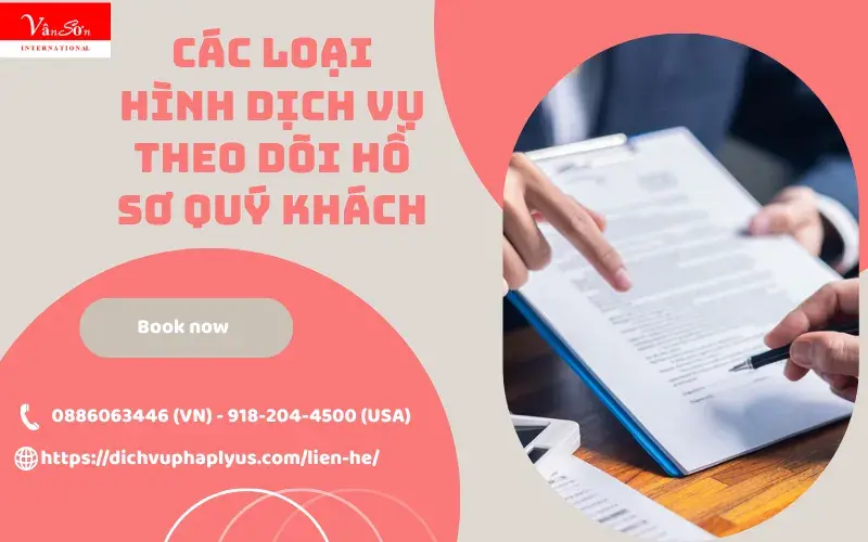 Các loại hình dịch vụ Theo dõi hồ sơ quý khách phổ biến nhất hiện nay Các loại hình dịch vụ Theo dõi hồ sơ quý khách phổ biến nhất hiện nay