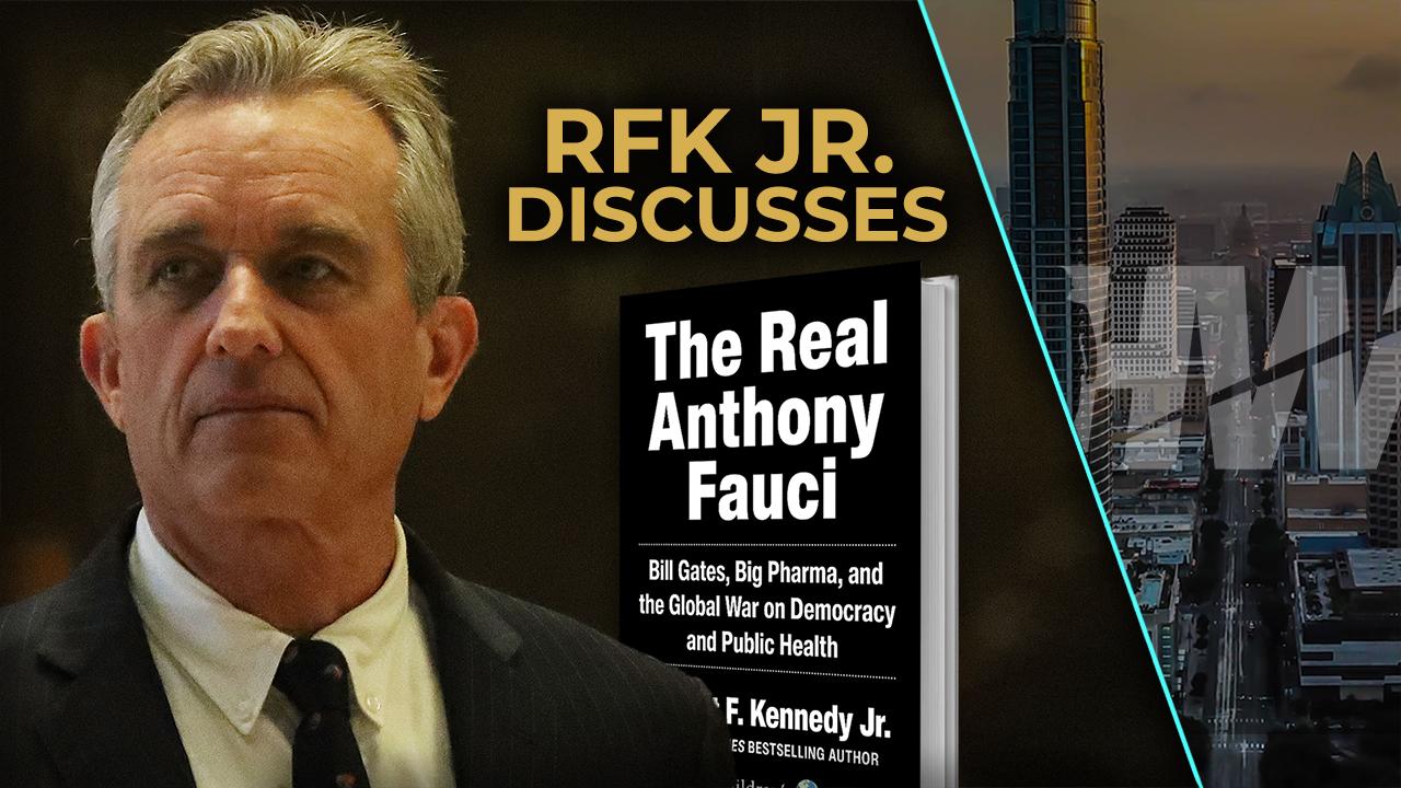RFK, Jr. DISCUSSES The Real Anthony Fauci