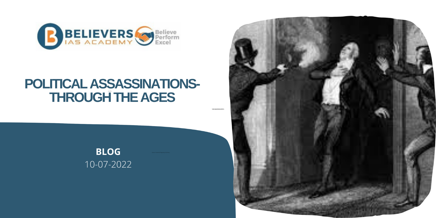 Political Assassinations- Through the Ages