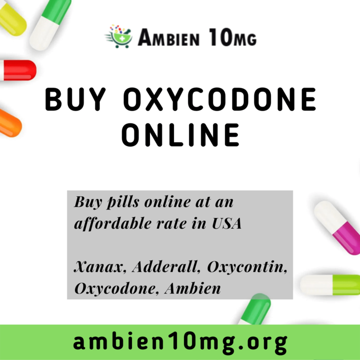 Buy Oxycodone Online Overnight Shop at Ambien10mg.org