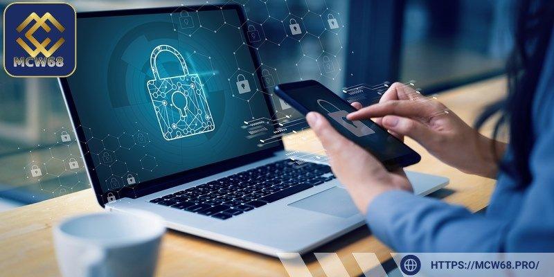 Chính sách bảo mật MCW68 là một tập hợp các nguyên tắc