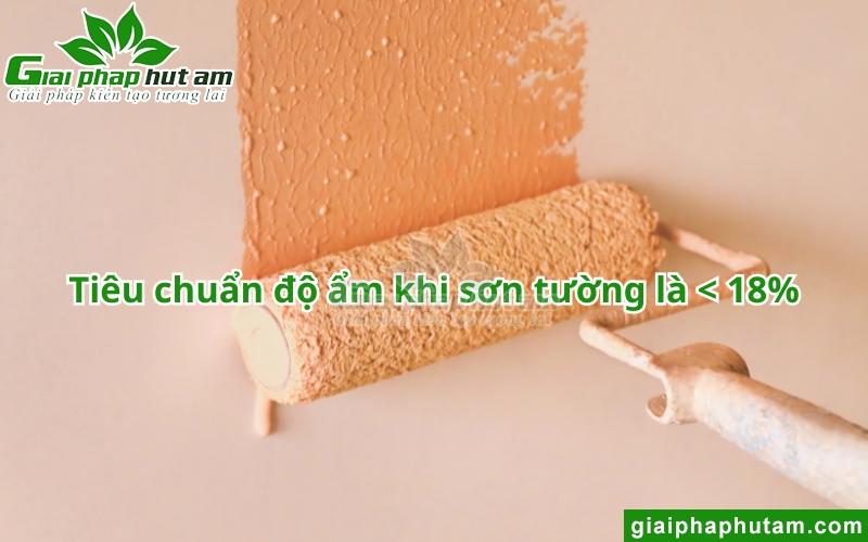 Độ ẩm tường dưới 18% thì sơn được