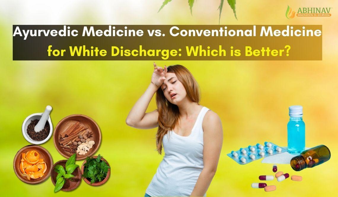 Best ayurvedic medicine for white discharge
