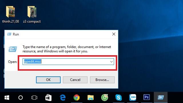 Tại hộp thoại Run, bạn nhập vào gpedit.msc