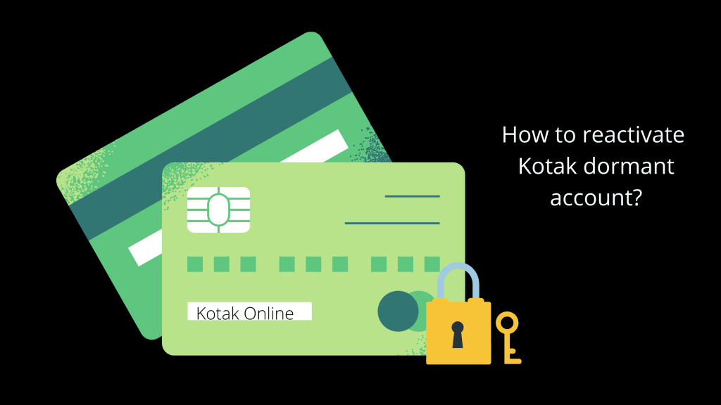 How to activate a dormant account in Kotak online