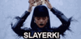 SLAYERKI