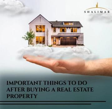 important-things-to-do-after-buying-a-real-estate-property