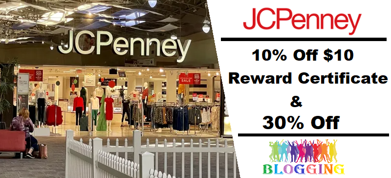 JCPenney Coupons 10 Off $10 Reward Certificates & 30% Off