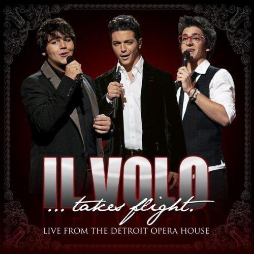 Il Volo Takes Flight - Live From The Detroit Opera House (2012) FLAC