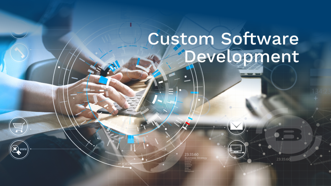 Benefits Of Custom Software Development For Business