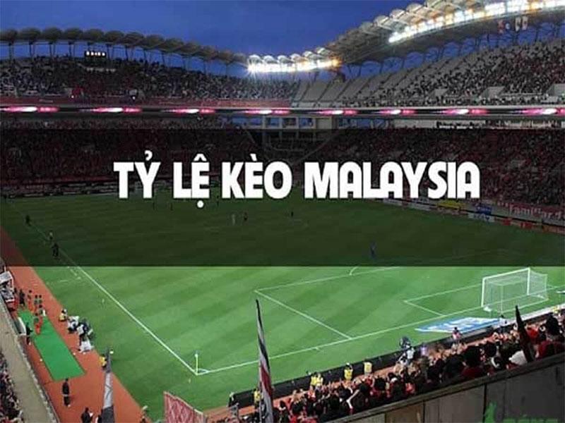 Giải thích tỷ lệ kèo Malaysia và kinh nghiệm soi kèo hiệu quả
