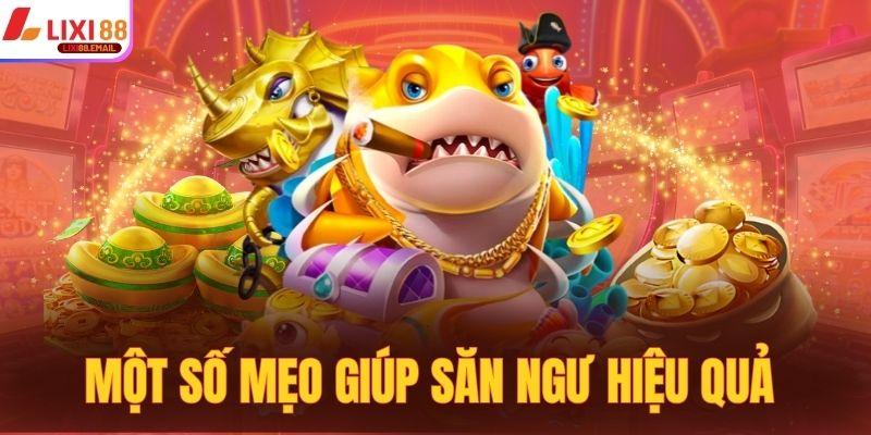 Một số mẹo giúp săn ngư hiệu quả 