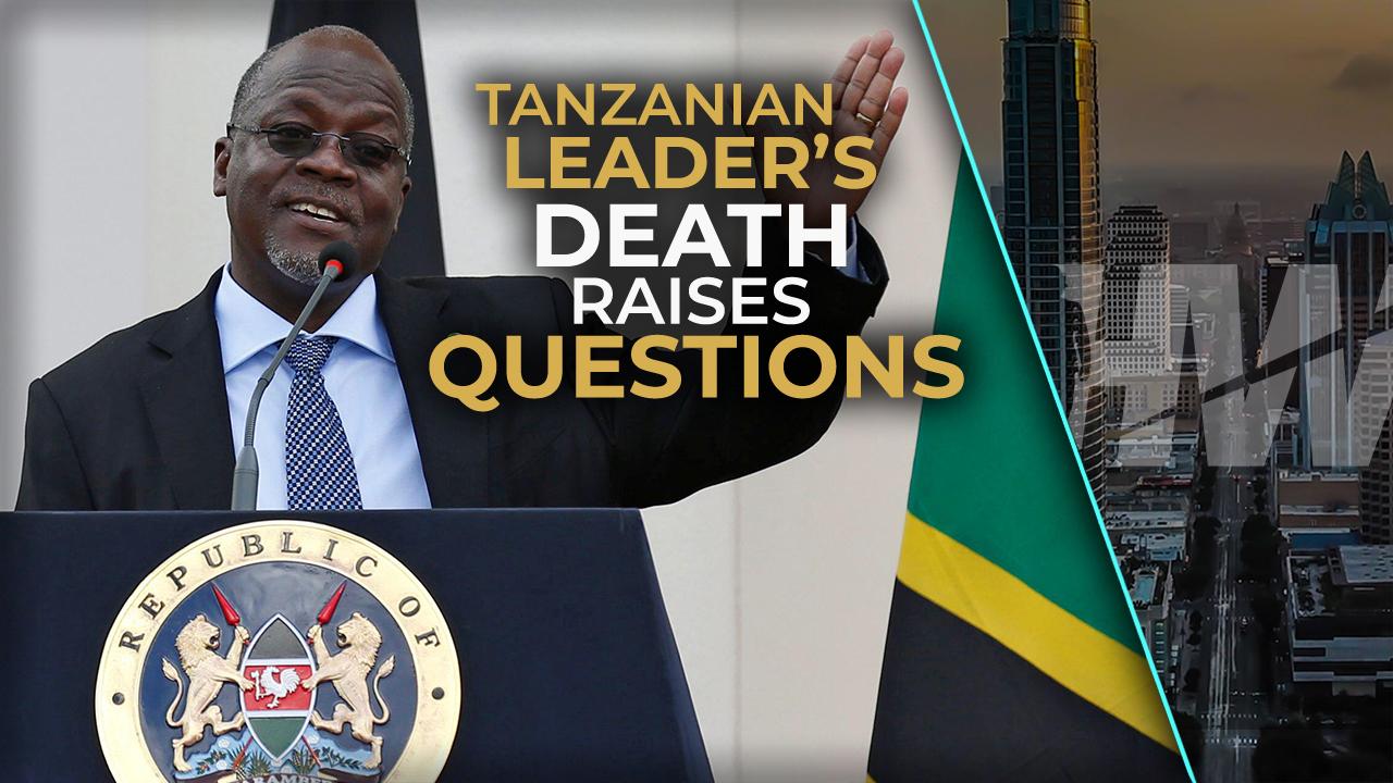 TANZANIAN LEADER'S DEATH RAISES QUESTIONS