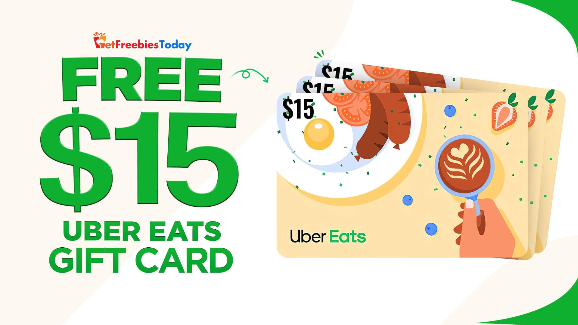 Claim $15 Uber Eats Gift Card Speedily