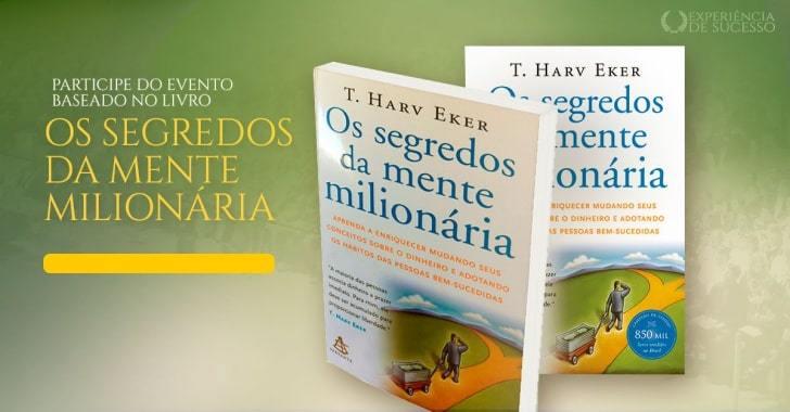 Os Segredos da Mente Milionária