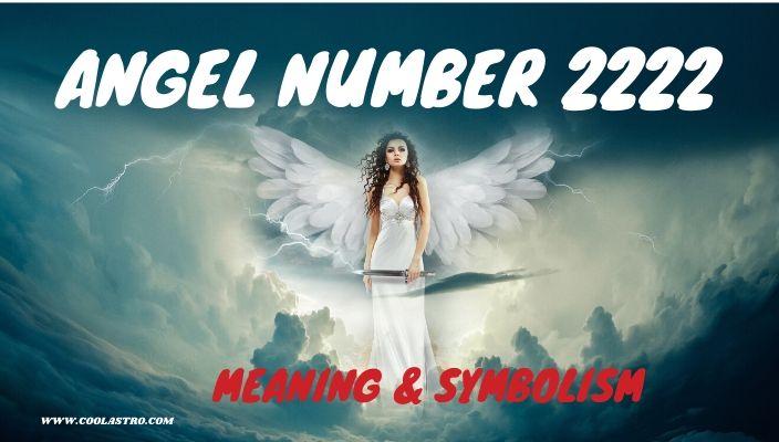 Angel number 2222 meaning and symbolism