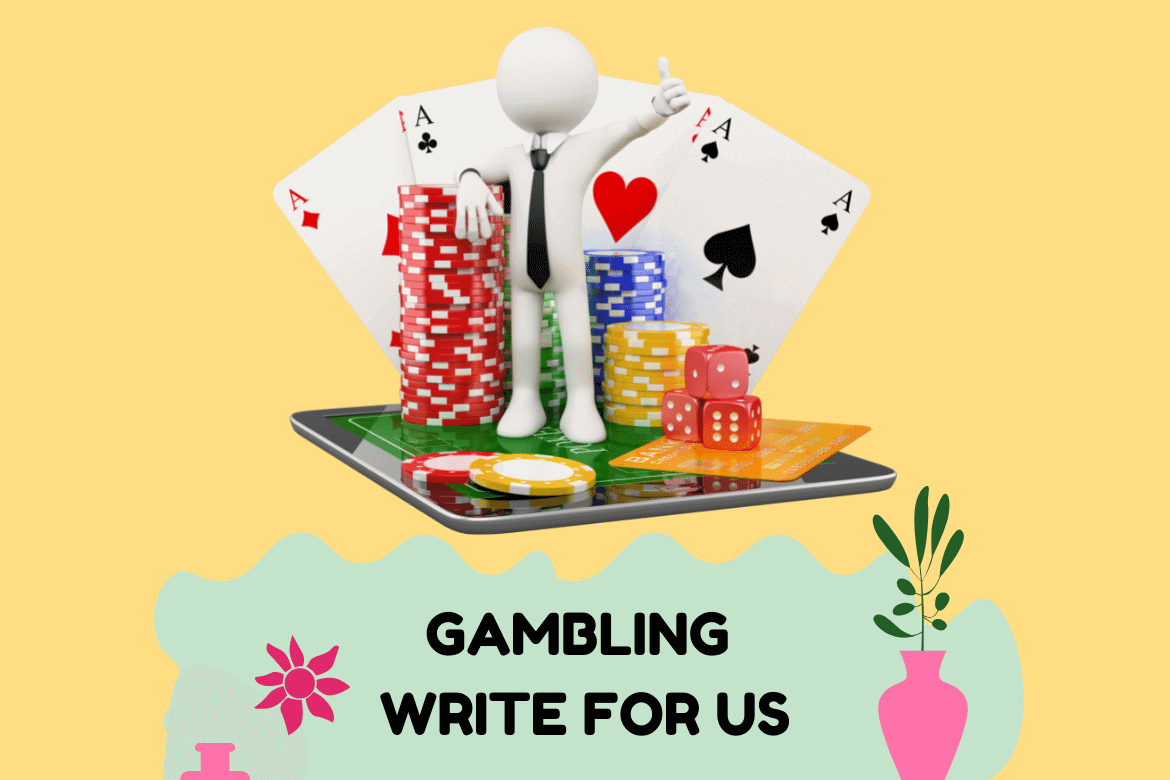 Gambling Write For Us