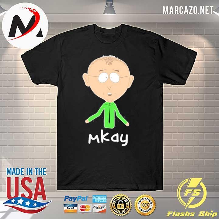 South Park Mr Mackey Mkay Shirt