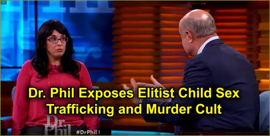 Dr Phil Exposes Elitist Child Sex Trafficking and Murder Cult.jpg