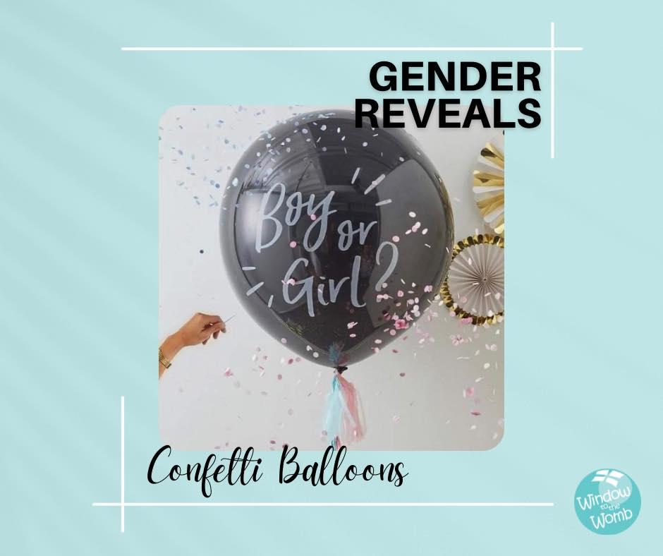 May be an image of text that says 'GENDER REVEALS Boy Girl? Confetti Balloons Window Womb'