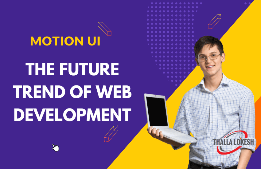 Motion UI: The Future Trend of Web Development
