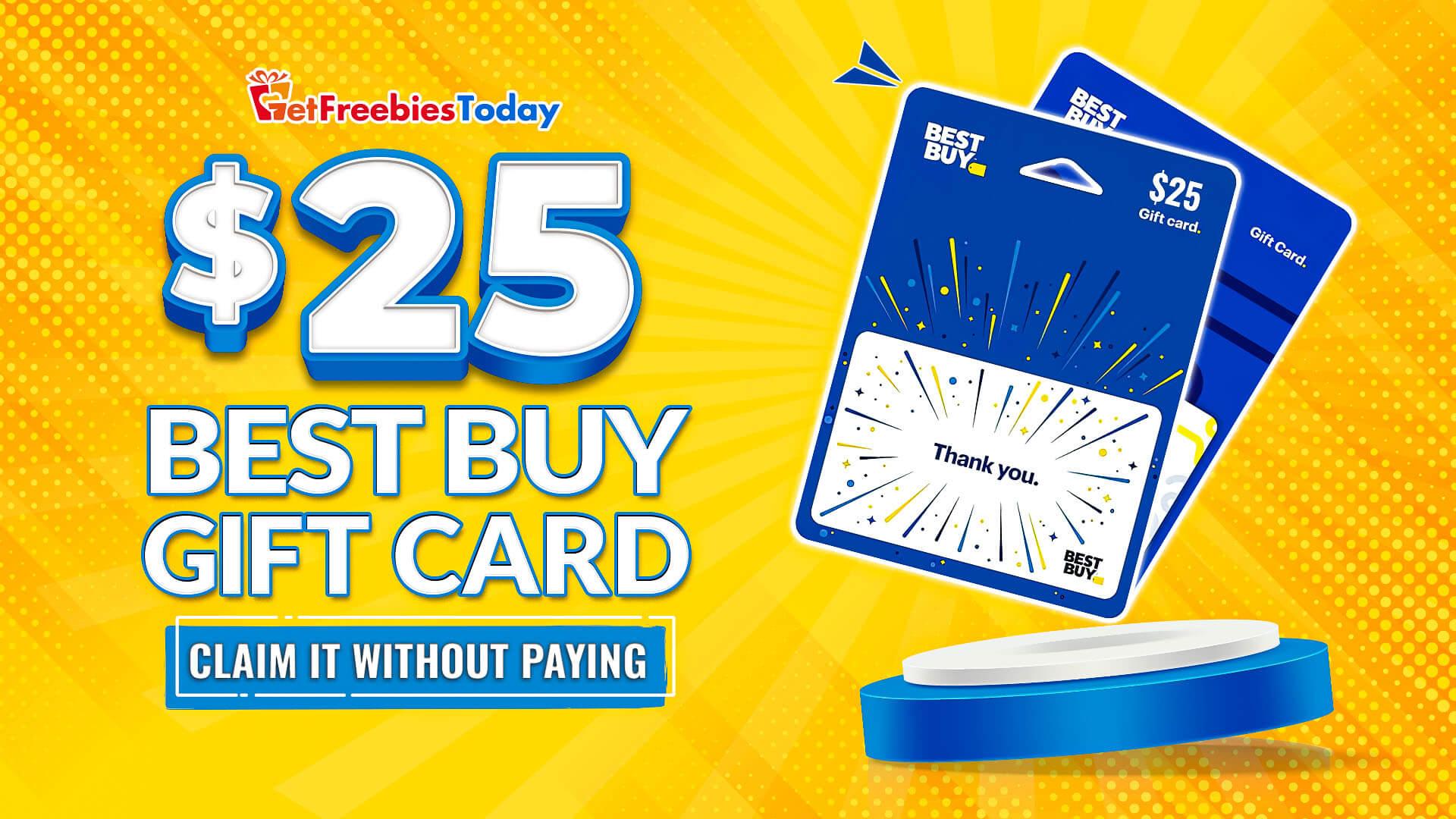 Get $25 Best Buy Gift Card Without Costs