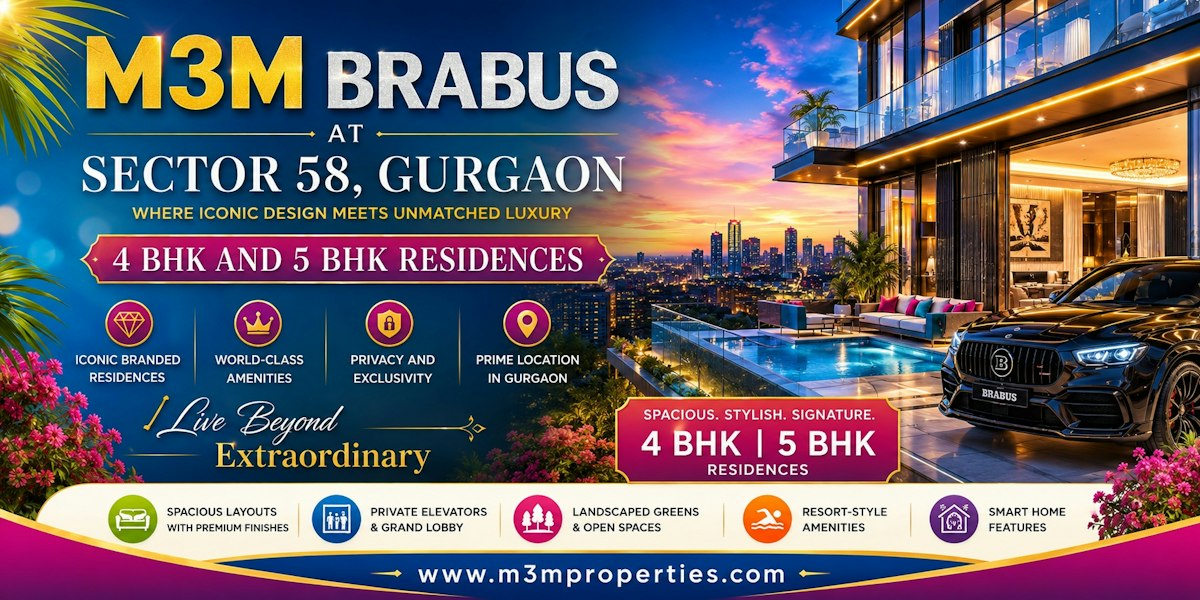 M3M Brabus Gurgaon | Elevate Every Living Moment