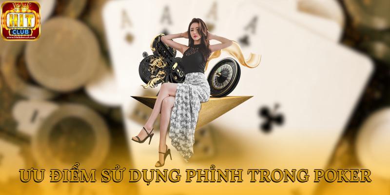 Ưu điểm khi sử dụng phỉnh trong poker thay cho tiền mặt