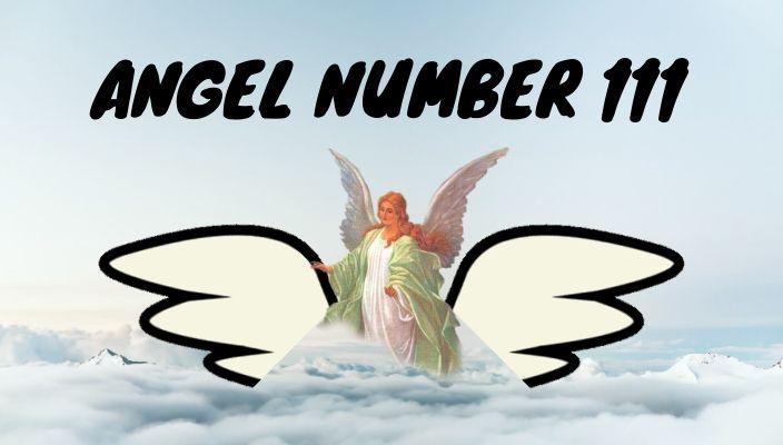 Angel number 111 meaning and symbolism