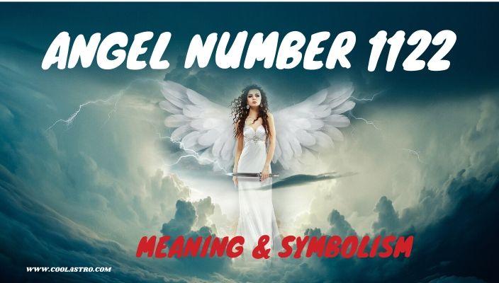 Angel number 1122 meaning and symbolism