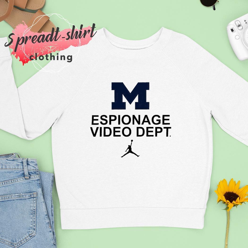 Espionage video dept Michigan Wolverines Jordan shirt Sweater