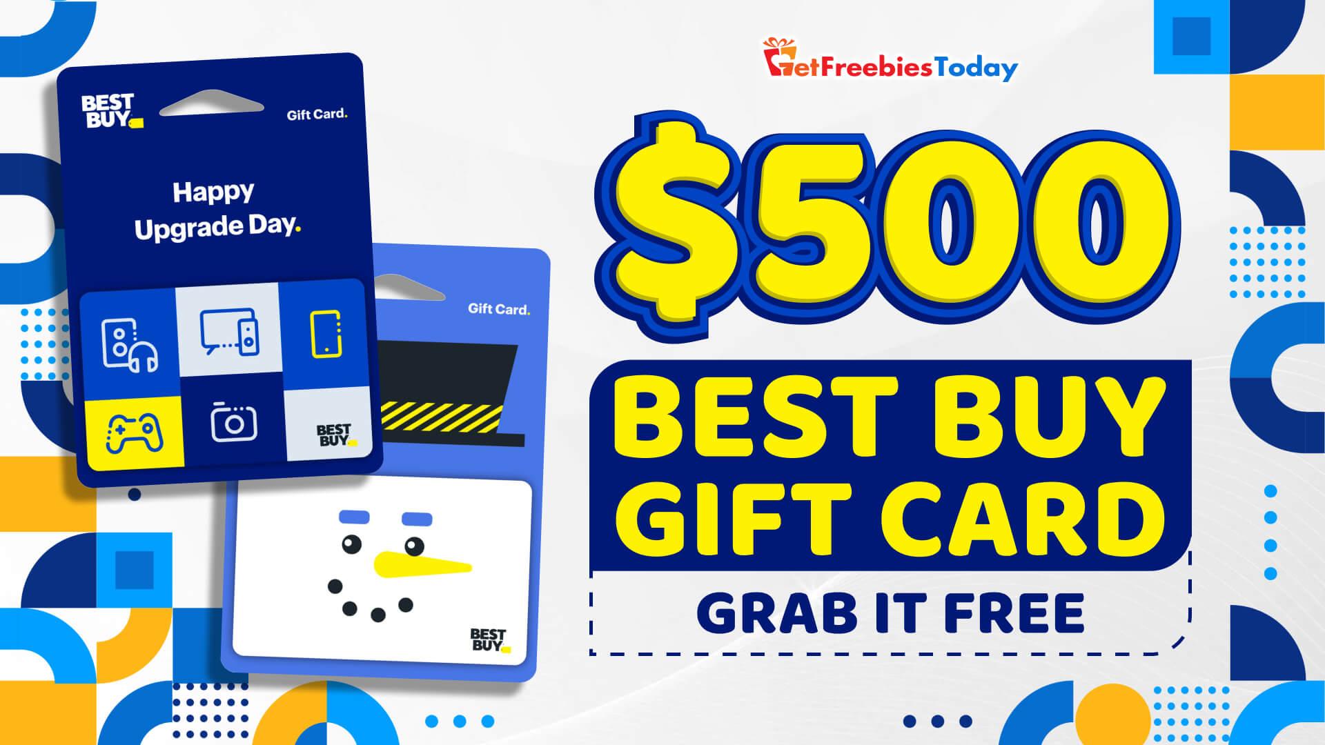 Receive $500 Best Buy Gift Card Fast