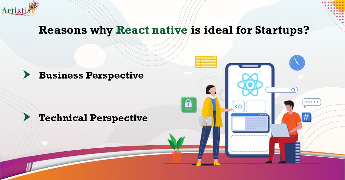 Reasons why React native is ideal for Startups?