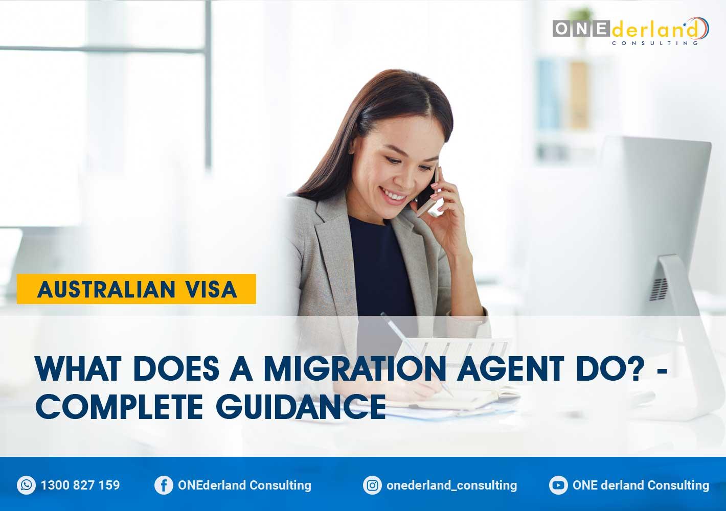 What Does a Migration Agent Do - Complete Guidance