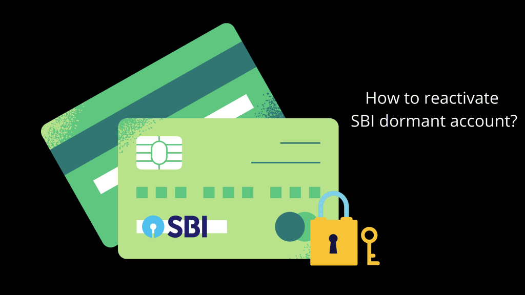 How can I reactivate my SBI dormant account?