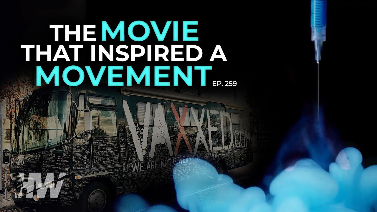 EPISODE 259: THE MOVIE THAT INSPIRED A MOVEMENT