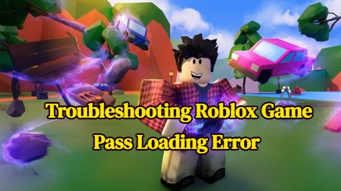 Roblox Game Pass Loading Errors