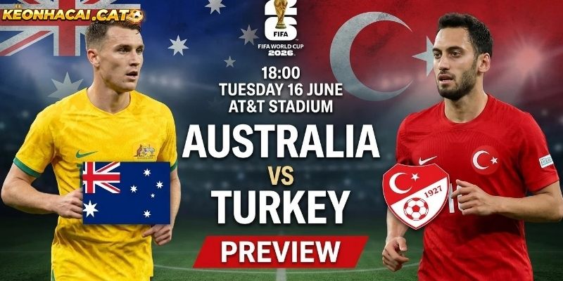 Soi k&egrave;o Australia vs Th? Nh? K? chi ti?t