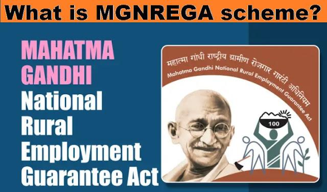 What is MGNREGA scheme?