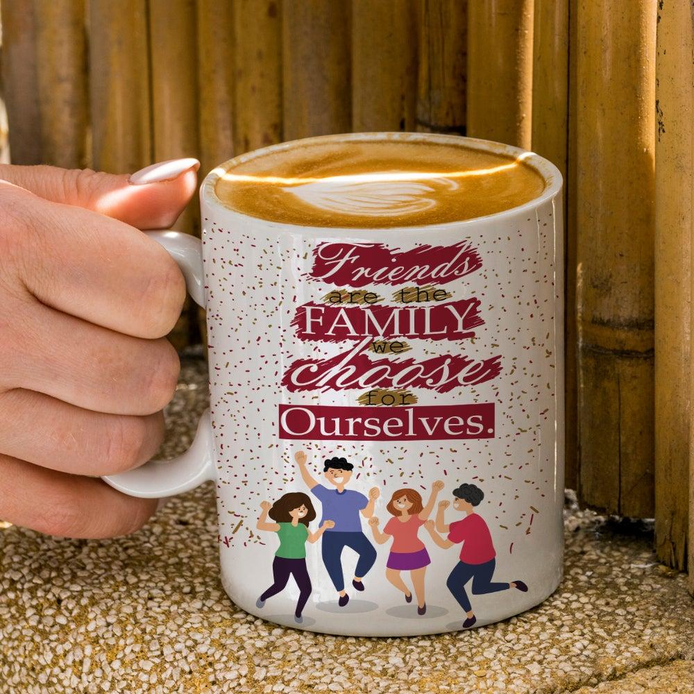 Friends Are Family Coffee Mug