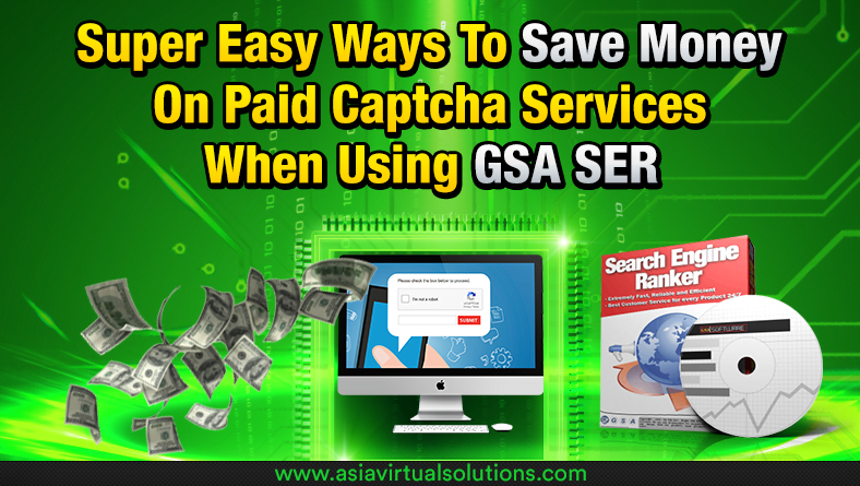 Save Money On Paid Captcha Services When Using GSA SER