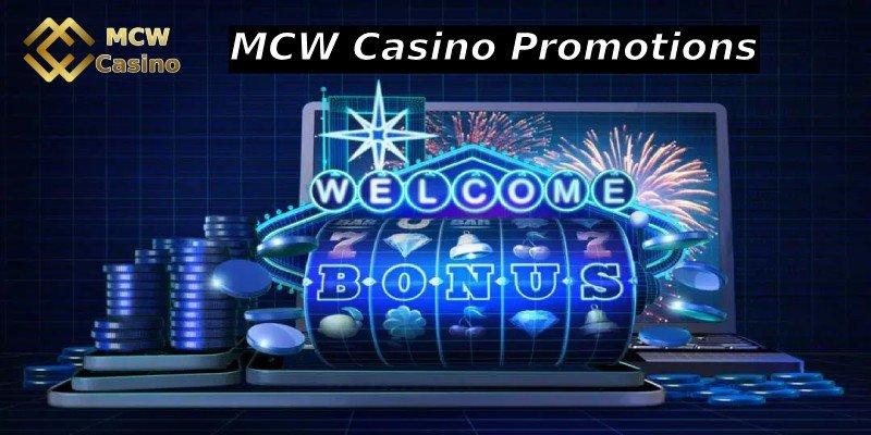 Khuyến mãi của MCW Casino