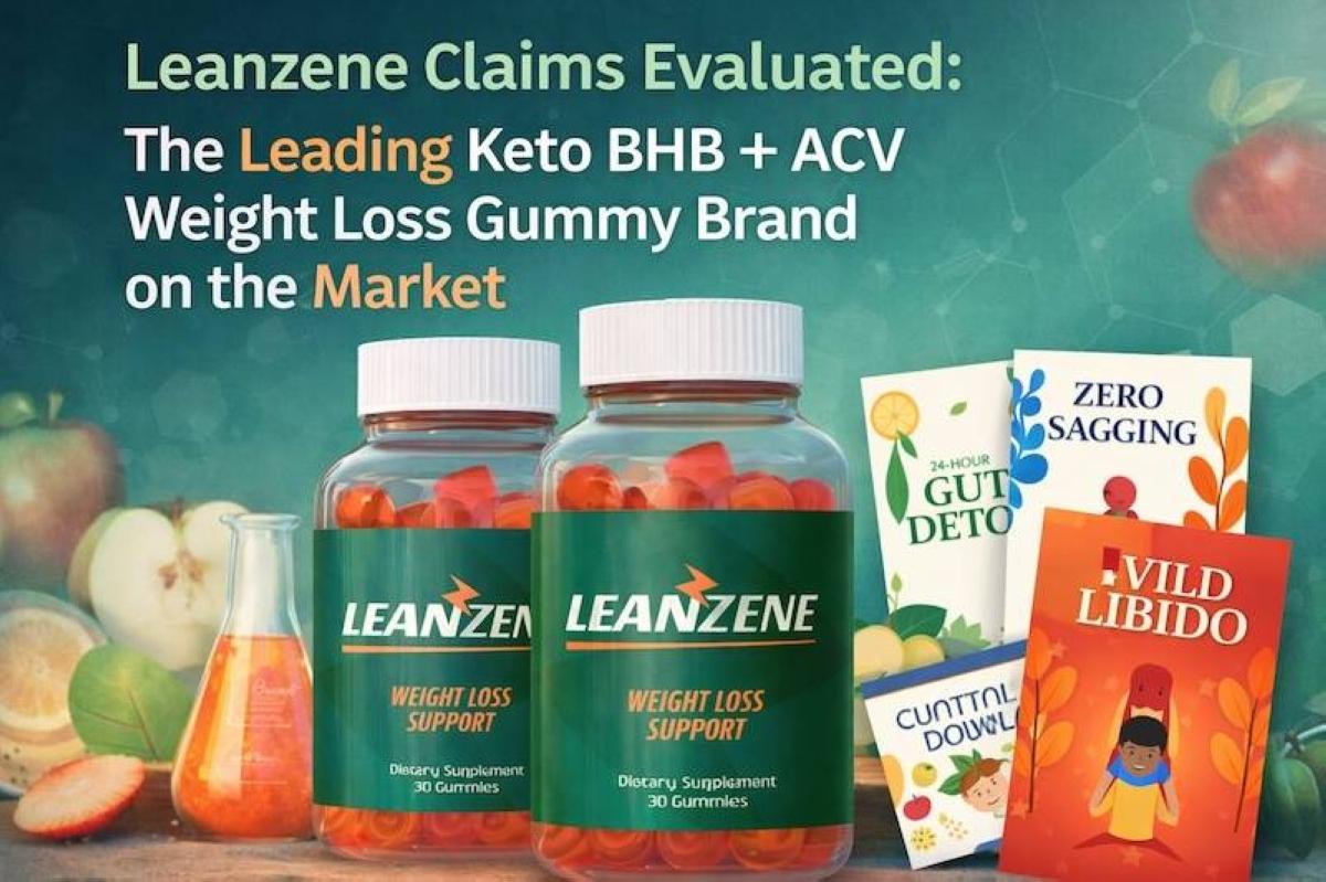 Leanzene Claims Evaluated: The Leading Keto BHB + ACV Weight Loss Gummy  Brand on the Market | The Manila Times