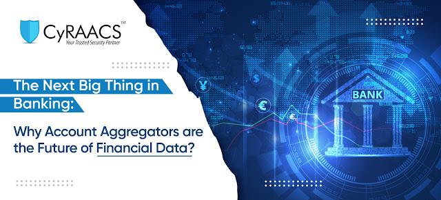 Why Account Aggregators are the Future of Financial Data?